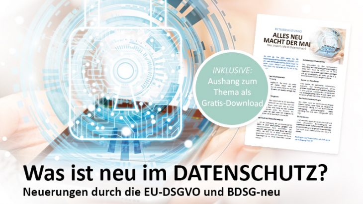 Neuerung Datenschutz EU DSGVO Datenschutzgrundgesetz Was ändert sich
