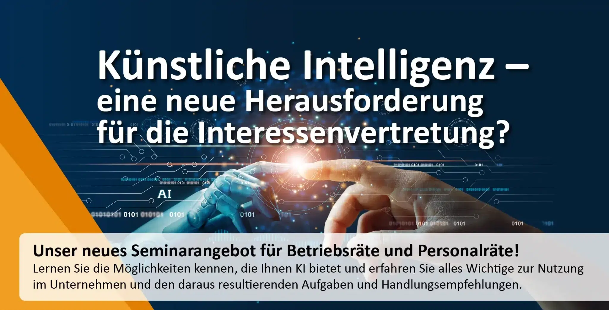 Seminarangebot zum Thema Künstliche Intelligenz KI im Unternehmen & in der Betriebsratsarbeit 
